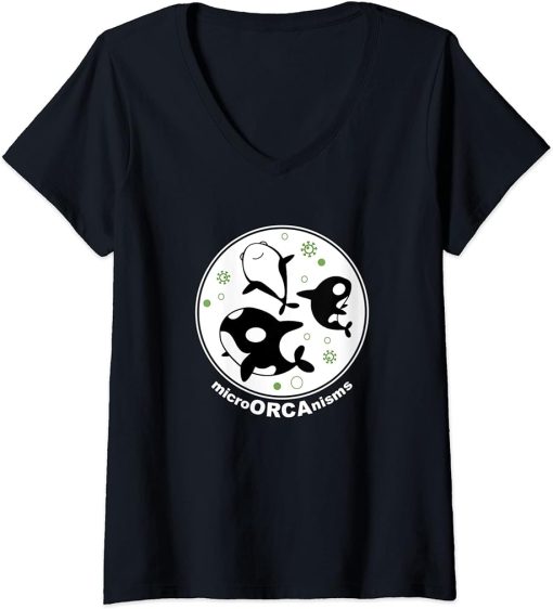 Womens Funny Microbiology - MicroORCAnisms - Orca Whale Lovers V-Neck T-Shirt