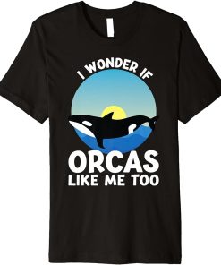 I wonder if Orcas like me too Orcas Premium T-Shirt