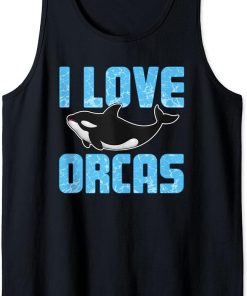 I Love Orcas Shirt Killer Whale Ocean Animal Gift Tank Top